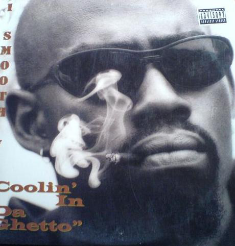 I Smooth 7 – Coolin' in da Ghetto Lyrics | Genius Lyrics