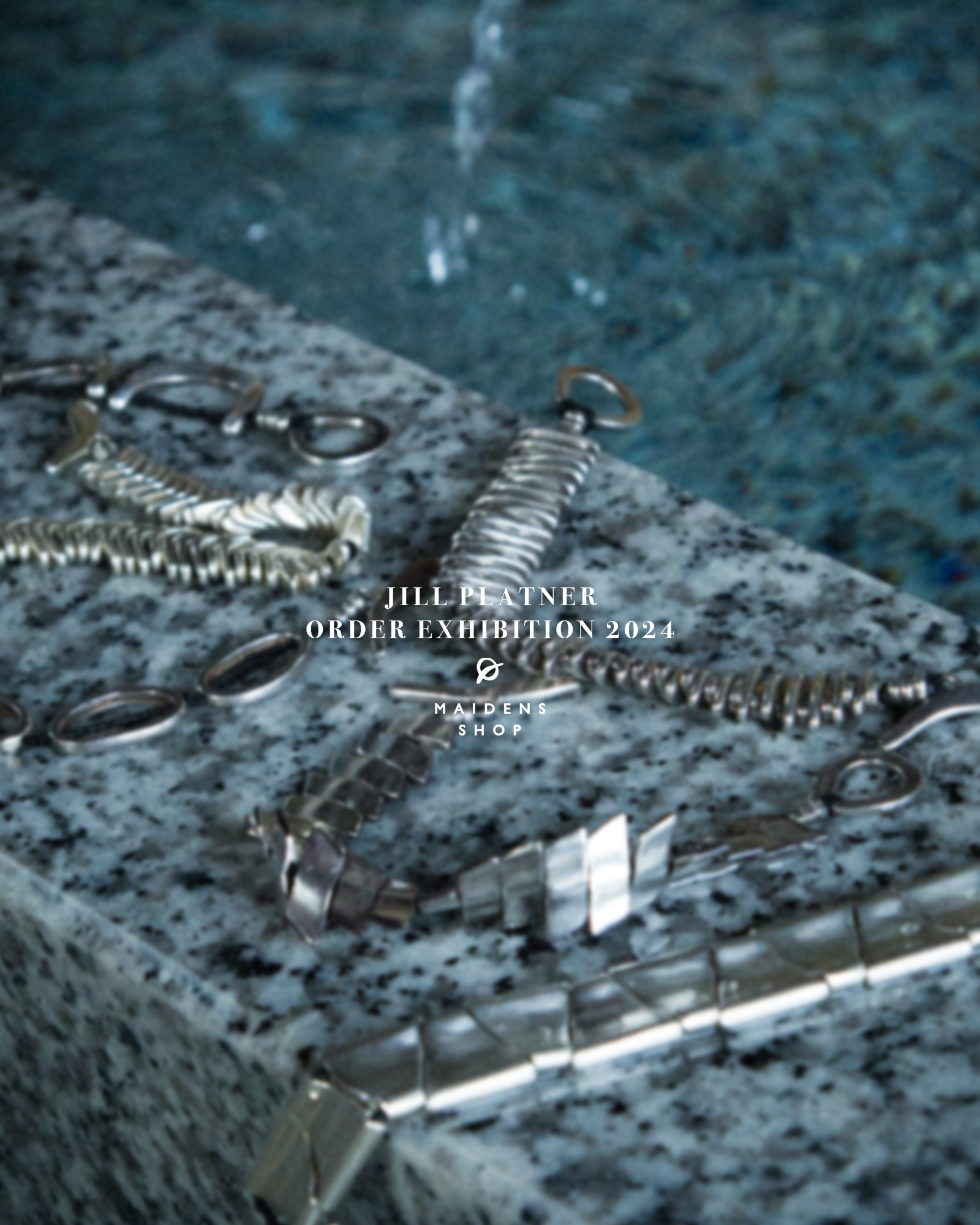 JILL PLATNER ORDER EXHIBITION 2024】 | MAIDENS SHOP | メイデンズ
