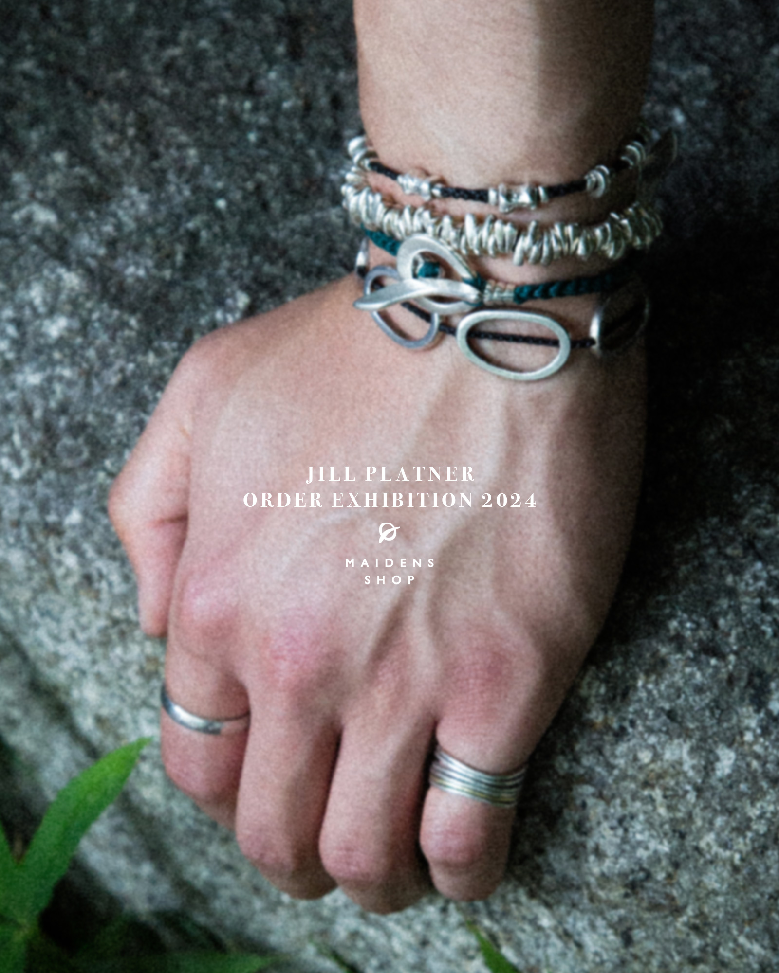 JILL PLATNER ORDER EXHIBITION 2024】 | MAIDENS SHOP | メイデンズ