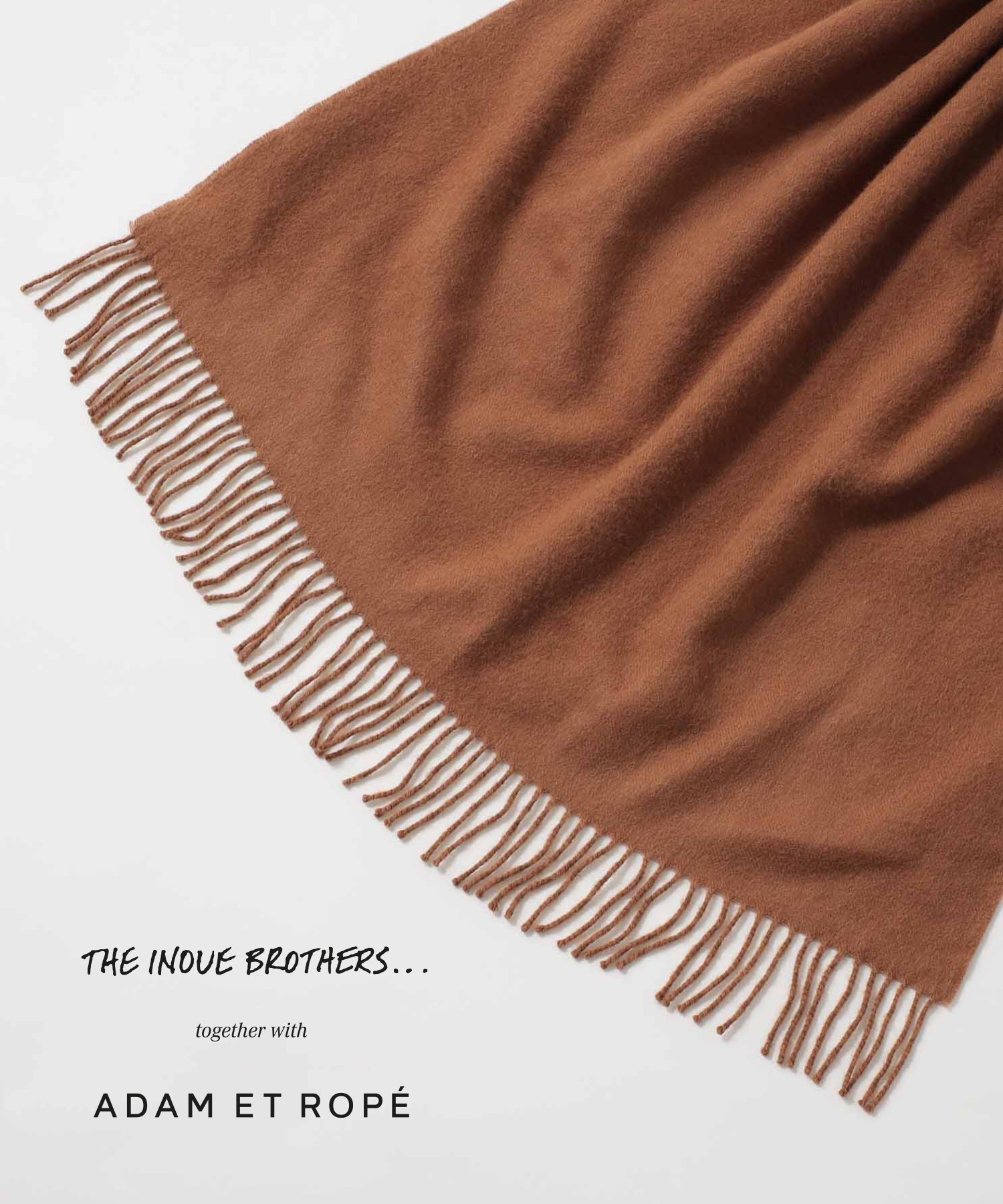 ADAM ET ROPE'｜【THE INOUE BROTHERStogether with ADAM ET ROPE