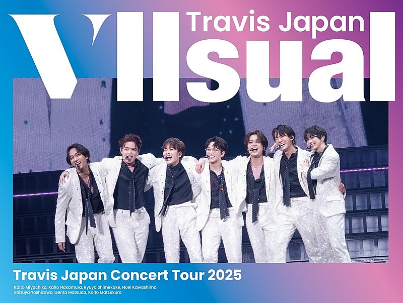 Travis Japan、ツアー【VIIsual】より「T.G.I. Friday Night」ライブ