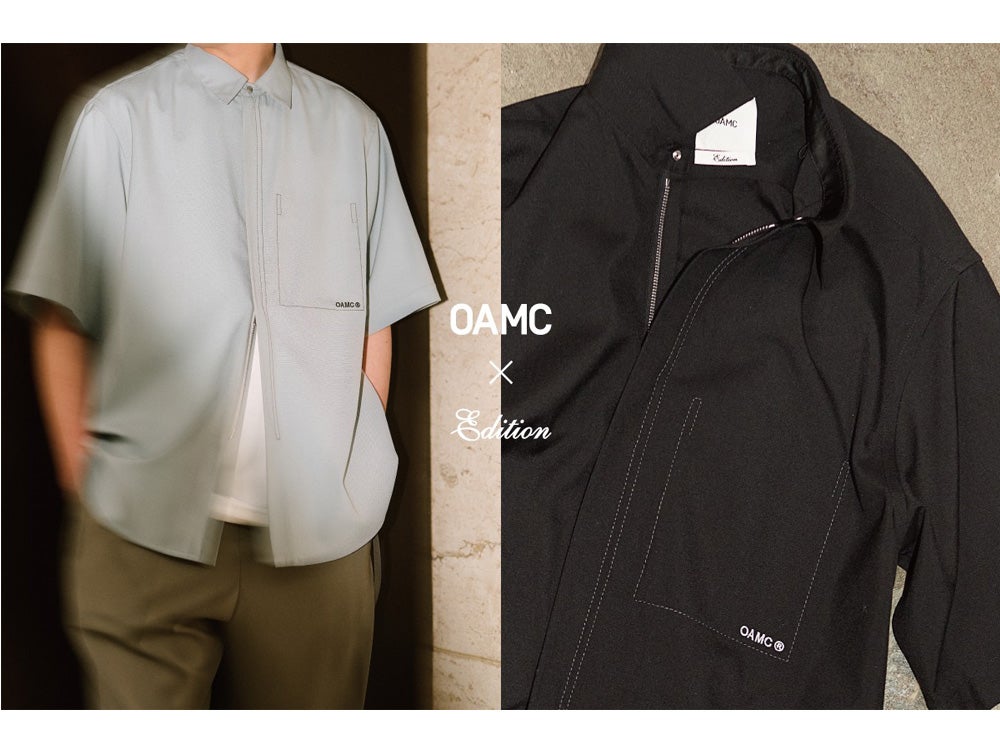 大人気シャツを半袖にリデザイン！【OAMC × Edition】のジップシャツが