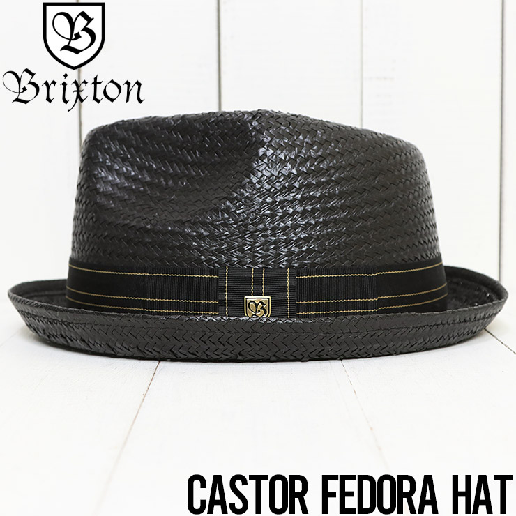 送料無料】 BRIXTON ブリクストン CASTOR FEDORA HAT ストローハット