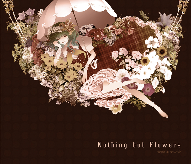 Nothing but Flowers ]