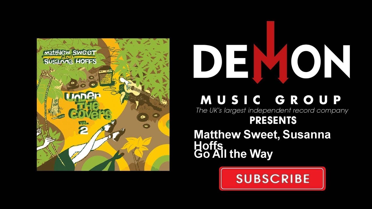 Matthew Sweet, Susanna Hoffs - Go All the Way - YouTube
