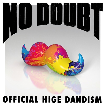 ノーダウト 【完全初回限定生産盤】 : Official髭男dism | HMV&BOOKS