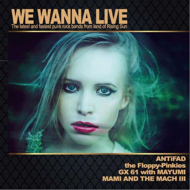 WE WANNA LIVE -The latest and fastest punk rock bands from land of