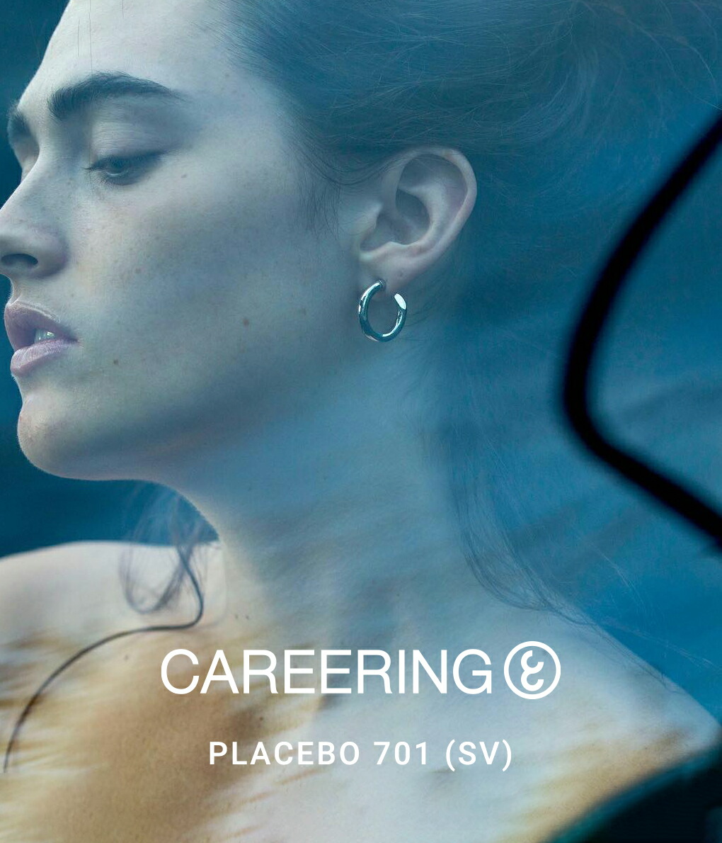 CAREERING CAREERING / キャリアリング ： PLACEBO 701 (SV