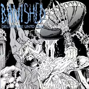 DELIVER ME UNTO PAIN/BANISHED｜HARDROCK & HEAVYMETAL｜ディスク