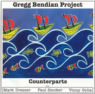 Counterparts/GREGG BENDIAN/グレッグ・ベンディアン｜JAZZ｜ディスク