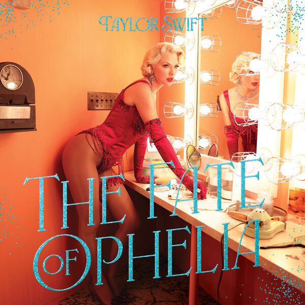 The Fate of Ophelia, Taylor Swift - Qobuz