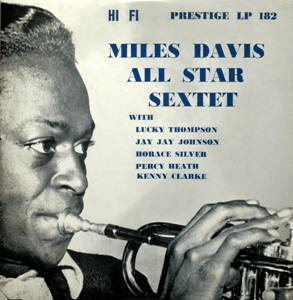 Miles Davis, The Complete Prestige 10-inch LP Collection｜Kazutoshi